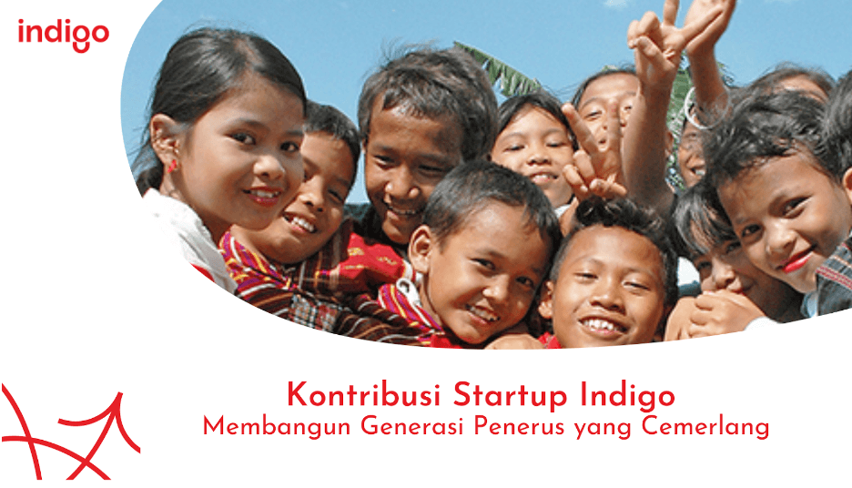 Kontribusi Startup Indigo Membangun Generasi Penerus yang Cemerlang