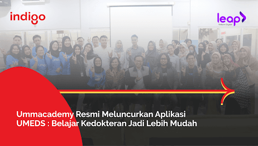 Ummacademy Resmi Meluncurkan Aplikasi UMEDS : Belajar Kedokteran Jadi Lebih Mudah